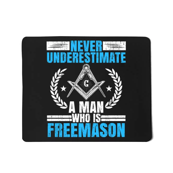 Never Underestimate A Man Who Is Freemason Masonry Premium Mousepad