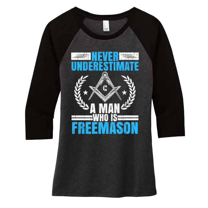 Never Underestimate A Man Who Is Freemason Masonry Premium Women's Tri-Blend 3/4-Sleeve Raglan Shirt