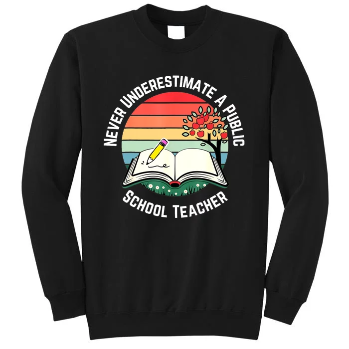 Never Underestimate A Public School Teacher Retro Vintage Sweatshirt