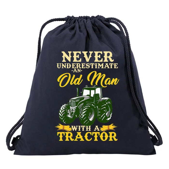 Never Underestimate An Old Man With A Tractor Drawstring Bag