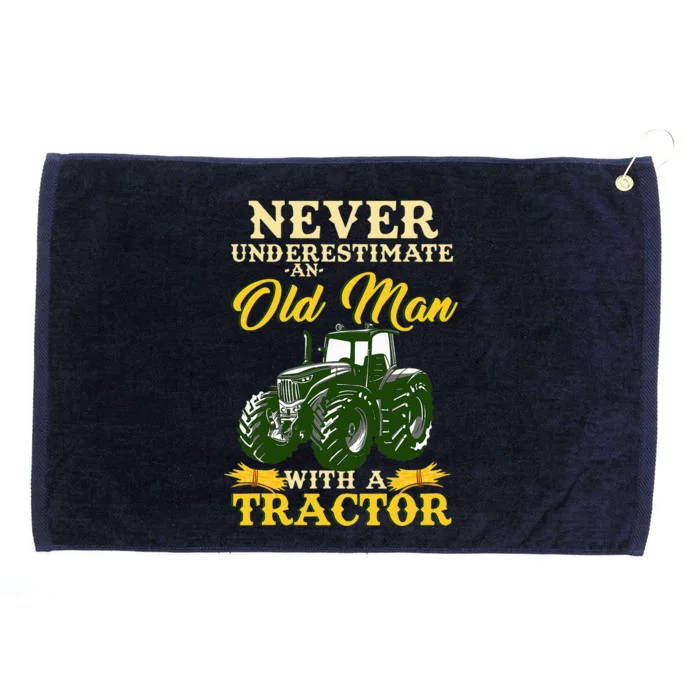 Never Underestimate An Old Man With A Tractor Grommeted Golf Towel