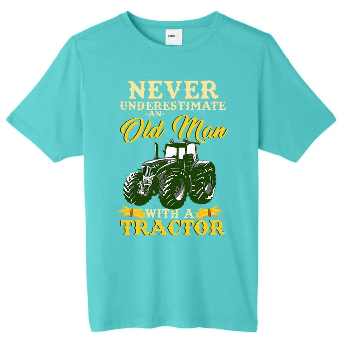 Never Underestimate An Old Man With A Tractor ChromaSoft Performance T-Shirt