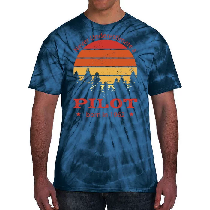 Never Underestimate A Pilot Born In 1962 Tie-Dye T-Shirt