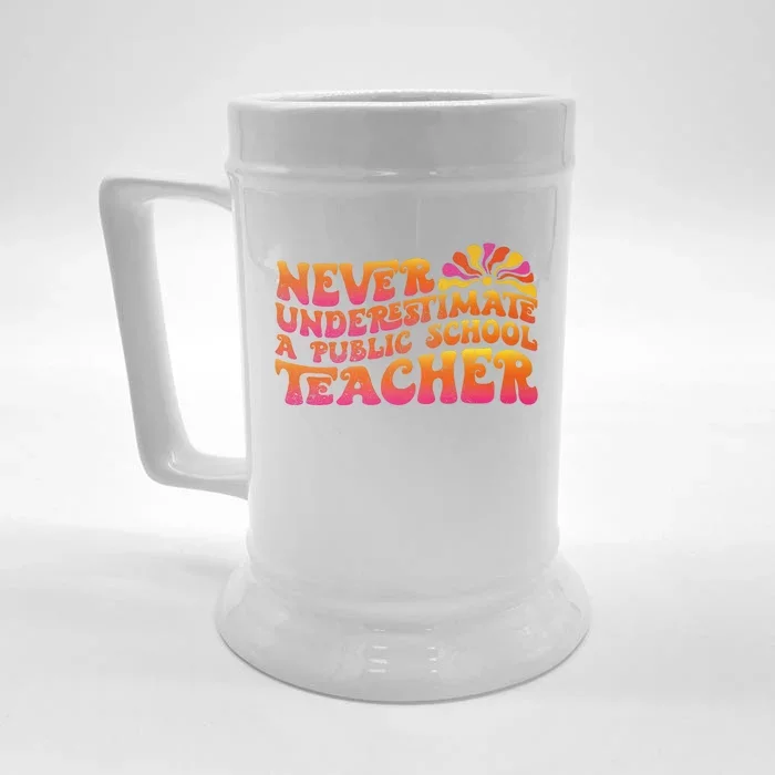 Never Underestimate A Public School Teacher Front & Back Beer Stein