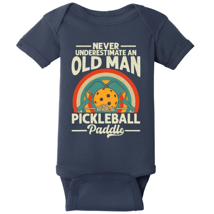 Never Underestimate An Old Man With Pickleball Paddle Player Baby Bodysuit