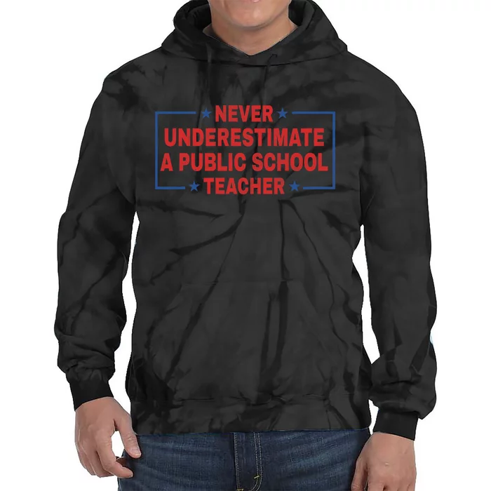 Never Underestimate A Public School Teacher Tim Walz Waltz Coach Quote Tie Dye Hoodie