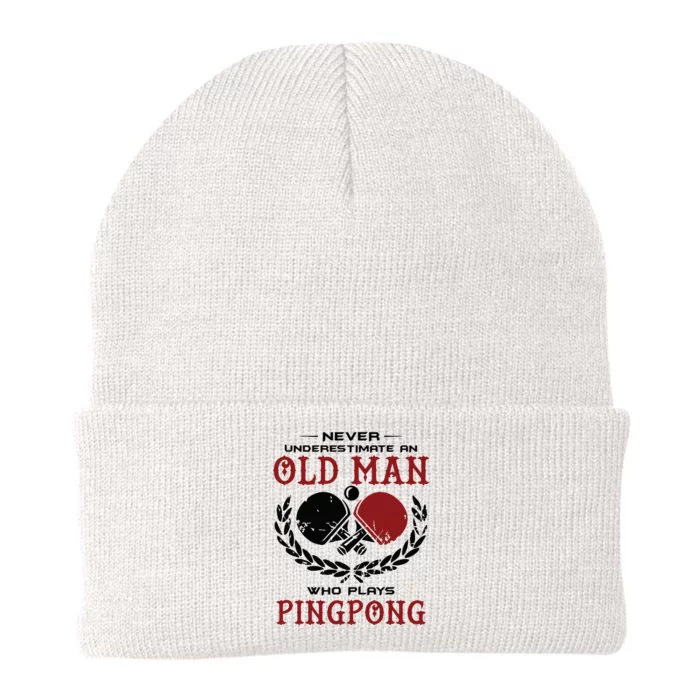 Never Underestimate An Old Man Who Plays Ping Pong Knit Cap Winter Beanie