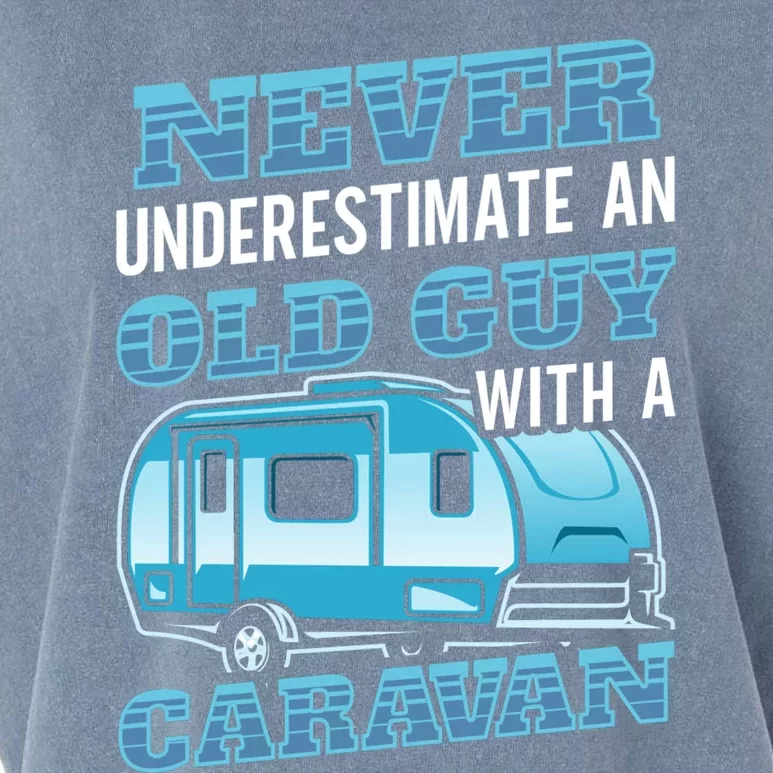 Never Underestimate A Old Guy With A Caravan Traveling Fan Gift Garment-Dyed Women's Muscle Tee