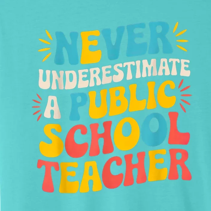 Never Underestimate A Public School Teacher Walz Harris 2024 ChromaSoft Performance T-Shirt