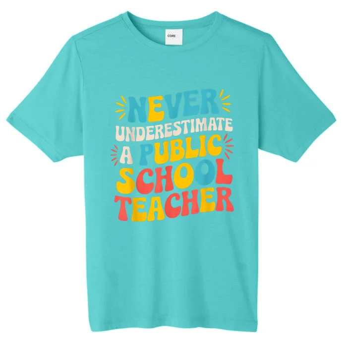 Never Underestimate A Public School Teacher Walz Harris 2024 ChromaSoft Performance T-Shirt