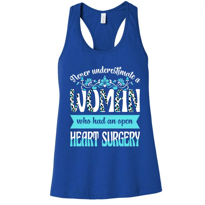 Never Underestimate A Who Had An Open Heart Surgery Gift Women's Racerback Tank