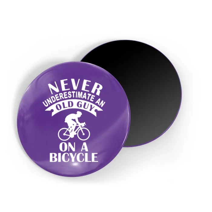 Never Underestimate An Old Guy On A Bicycle Magnet