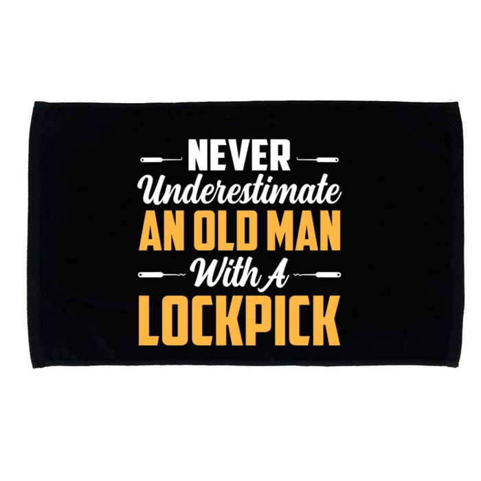 Never Underestimate An Old With A Lockpick Locksmith Gift Microfiber Hand Towel