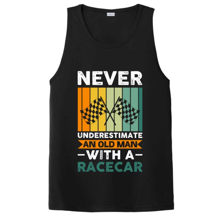 Never Underestimate An Old Racecar Gift Performance Tank