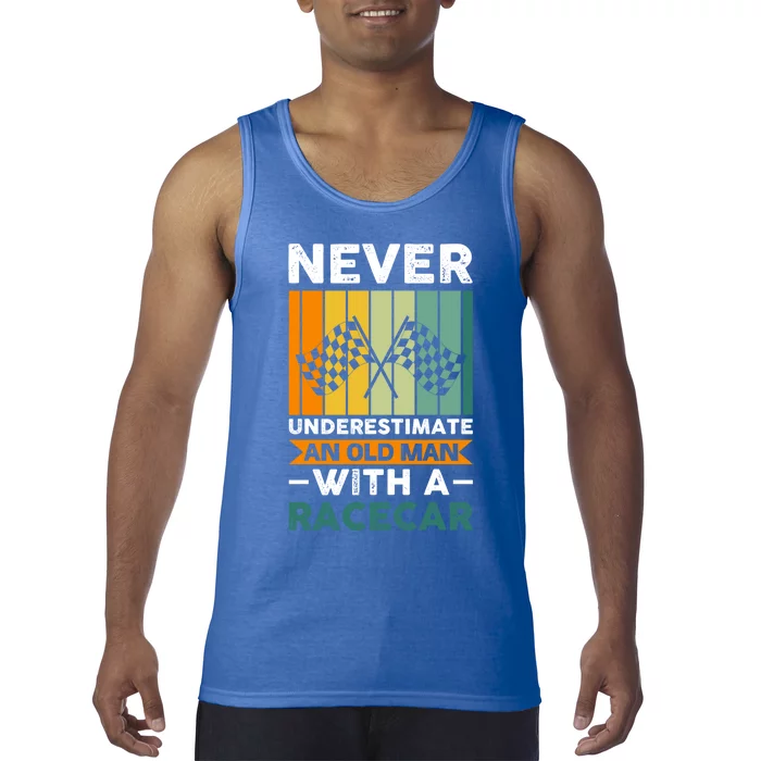 Never Underestimate An Old Racecar Gift Tank Top