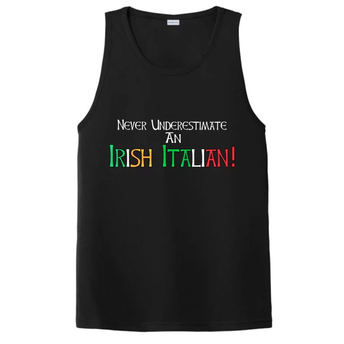 Never Underestimate An Irish Italian Proud Heritage Flag Gift Performance Tank