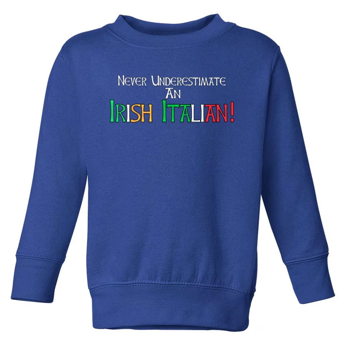 Never Underestimate An Irish Italian Proud Heritage Flag Gift Toddler Sweatshirt