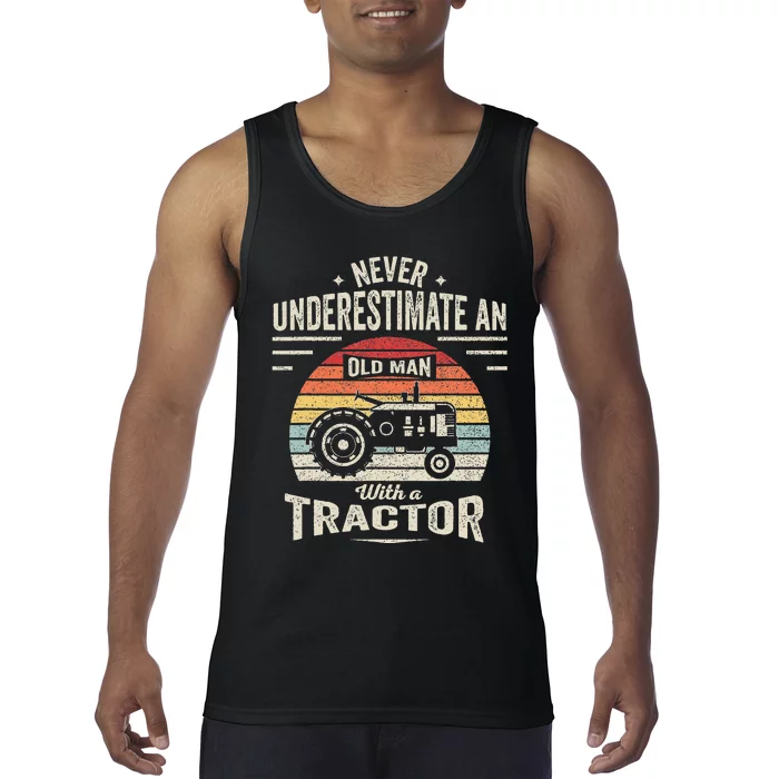 Never Underestimate An Old Man With A Tractor Tank Top