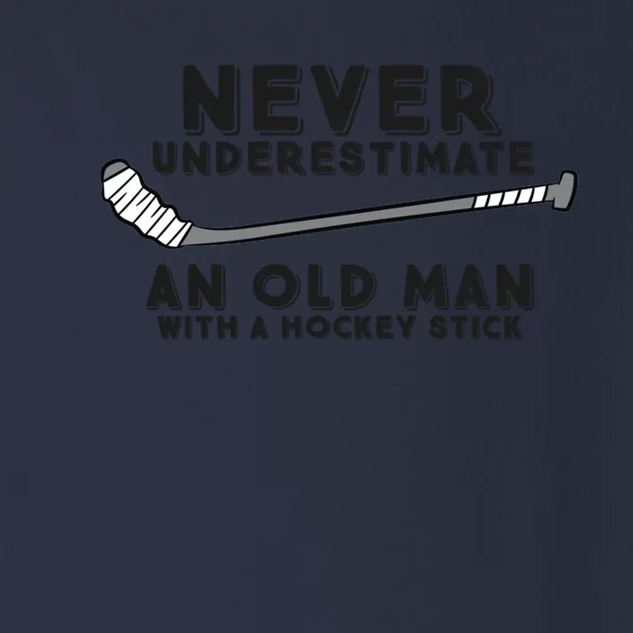 Never Underestimate An Old With A Stick Retired Hockey Gift Toddler Long Sleeve Shirt