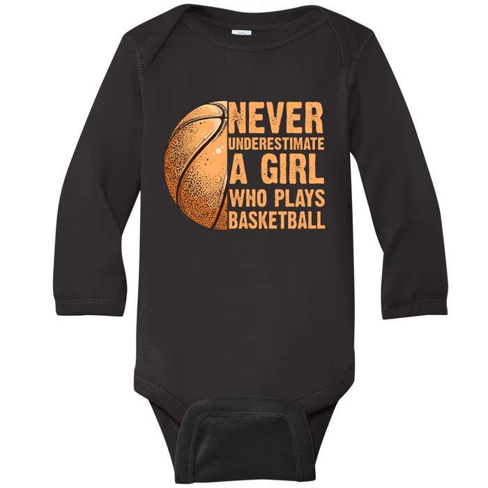 never underestimate a girl who plays basketball shirt funny Baby Long Sleeve Bodysuit