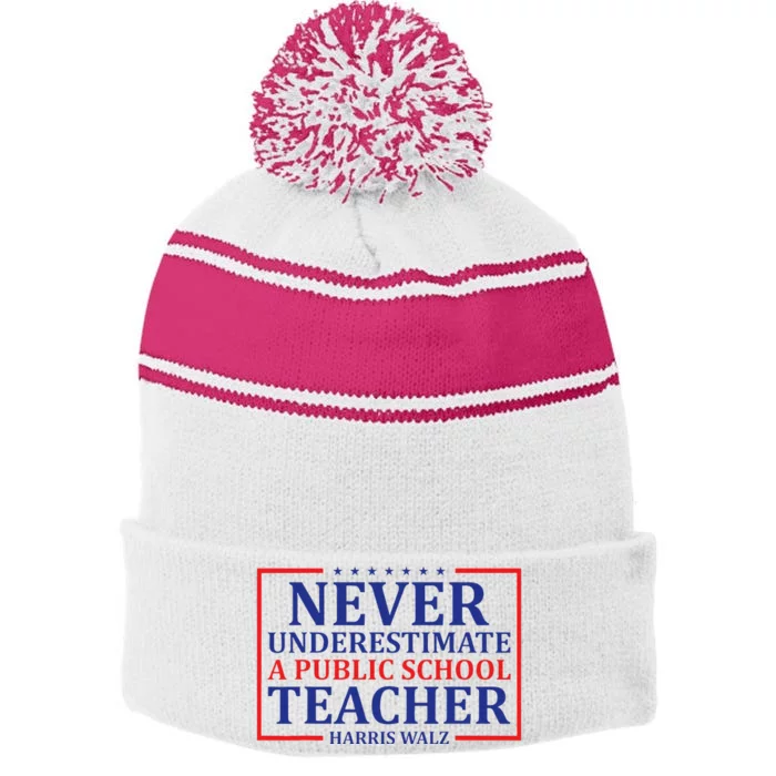 Never Underestimate A Public School Teacher Harris Waltz Stripe Pom Pom Beanie