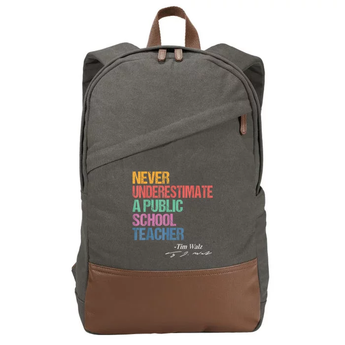 Never Underestimate A Public School Teacher Harris Walz 2024 Cotton Canvas Backpack