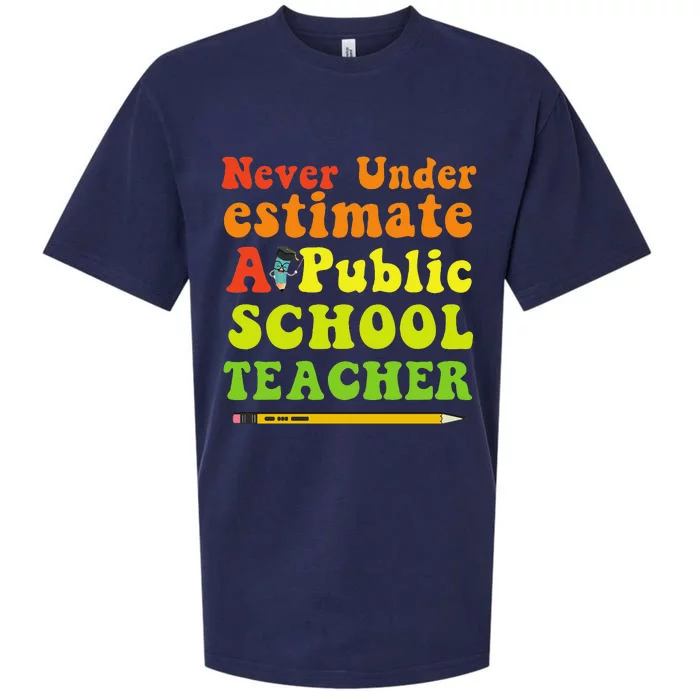 Never Underestimate A Public School Teacher Long Sleeve Sueded Cloud Jersey T-Shirt