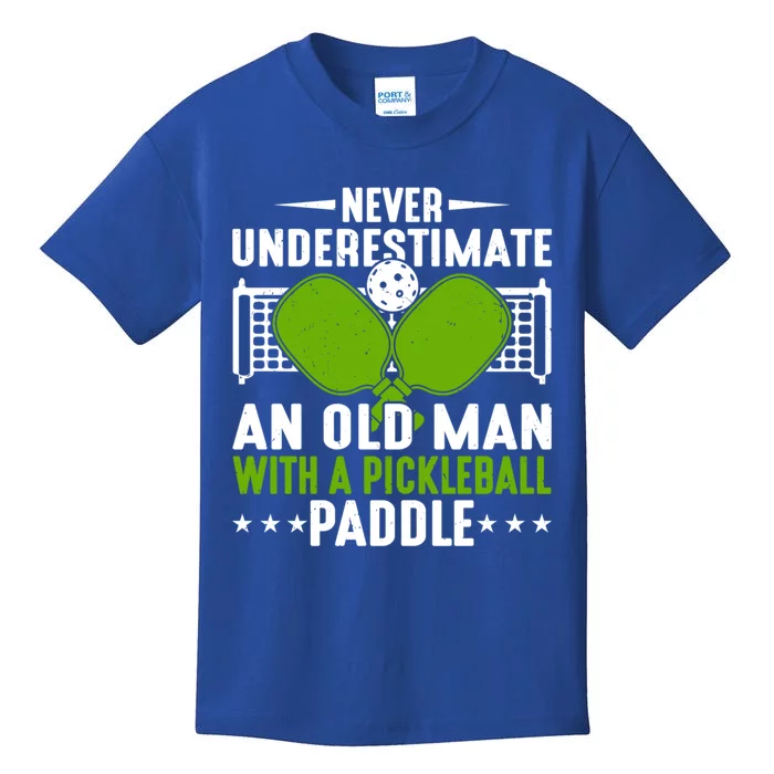 Never Underestimate An Old With A Pickleball Paddle Gift Kids T-Shirt