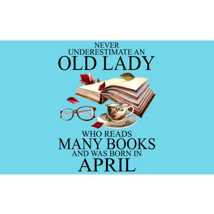 Never Underestimate An Old Lady Who Reads Many Books Gift Bumper Sticker