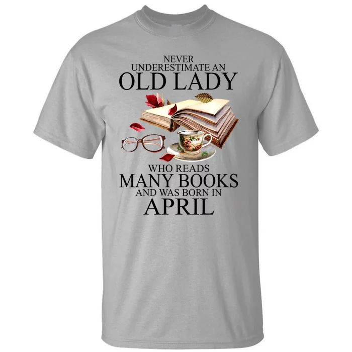 Never Underestimate An Old Lady Who Reads Many Books Gift Tall T-Shirt