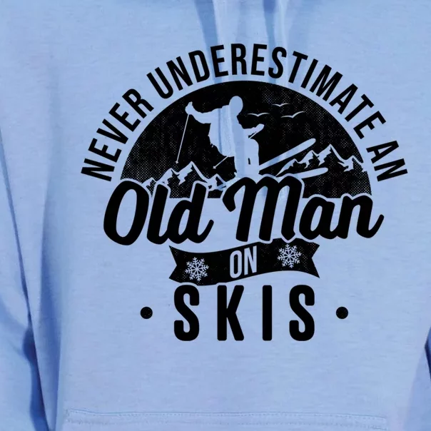 Never Underestimate An Old On Skis Skier Retiret Ski Great Gift Unisex Surf Hoodie