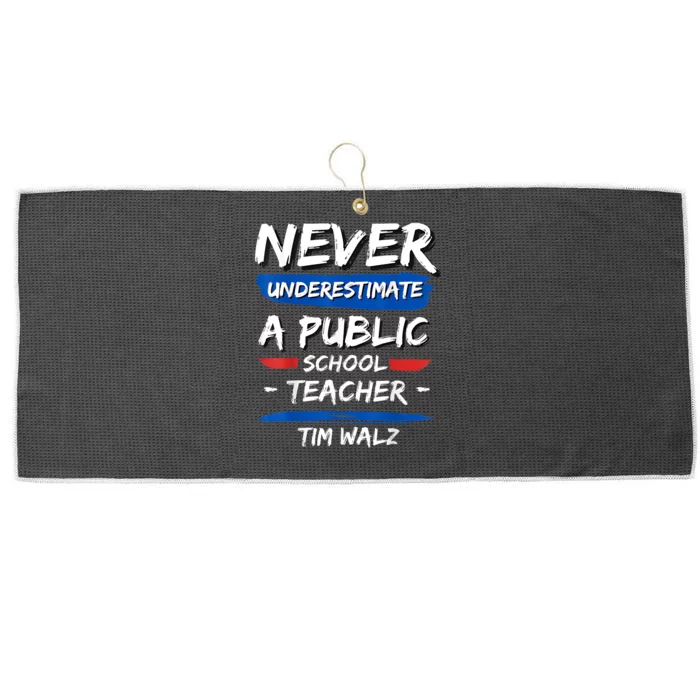 Never Underestimate A Public School Teacher Large Microfiber Waffle Golf Towel