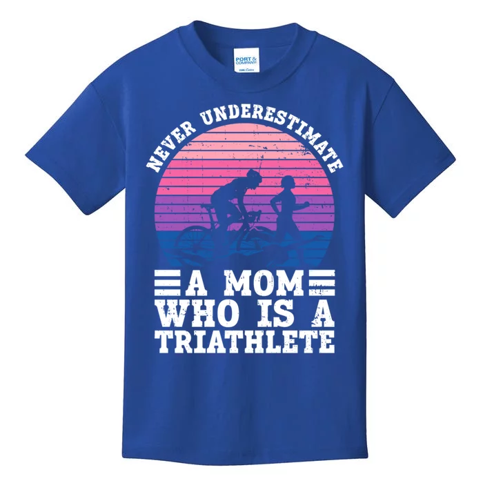 Never Underestimate A Mom Who Is A Triathlete Cool Gift Triathlon Gift Kids T-Shirt