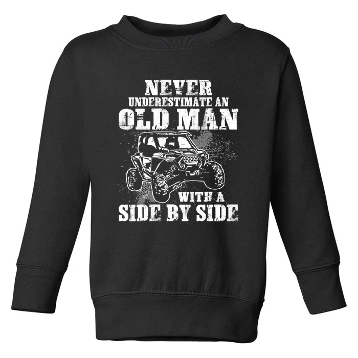 Never Underestimate An Old Man Funny Toddler Sweatshirt