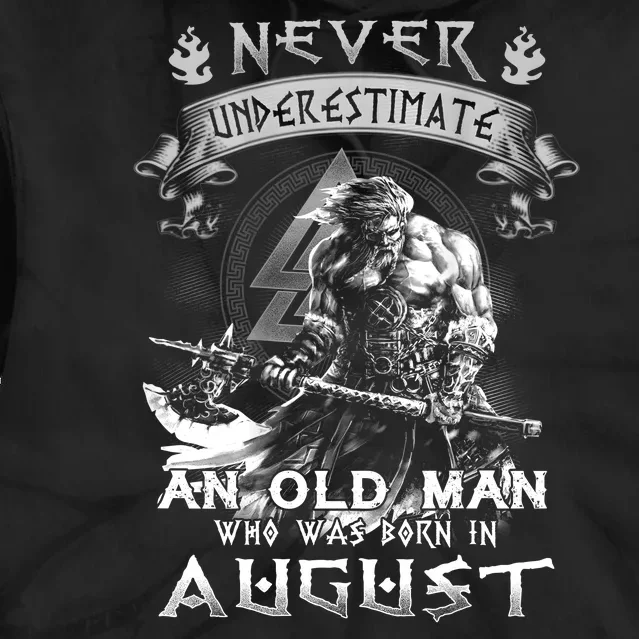 Never Underestimate An Old Man Who Was Born In August Tie Dye Hoodie