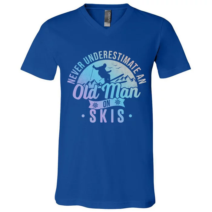 Never Underestimate An Old On Skis Skier Retiret Ski Gift V-Neck T-Shirt