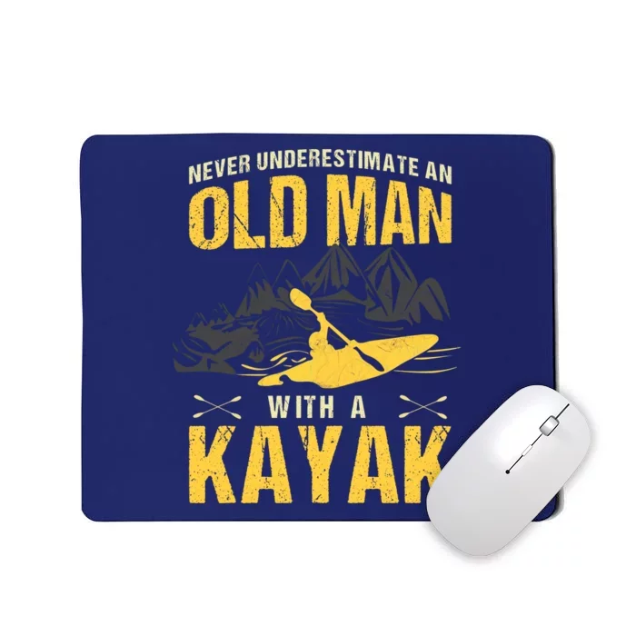 Never Underestimate An Old Man With A Kayak Mousepad