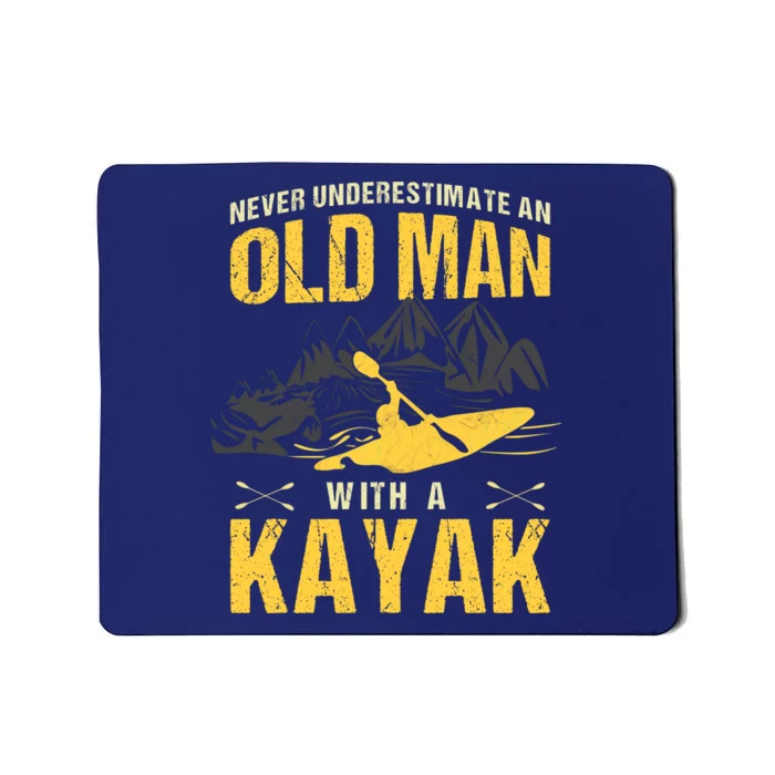 Never Underestimate An Old Man With A Kayak Mousepad