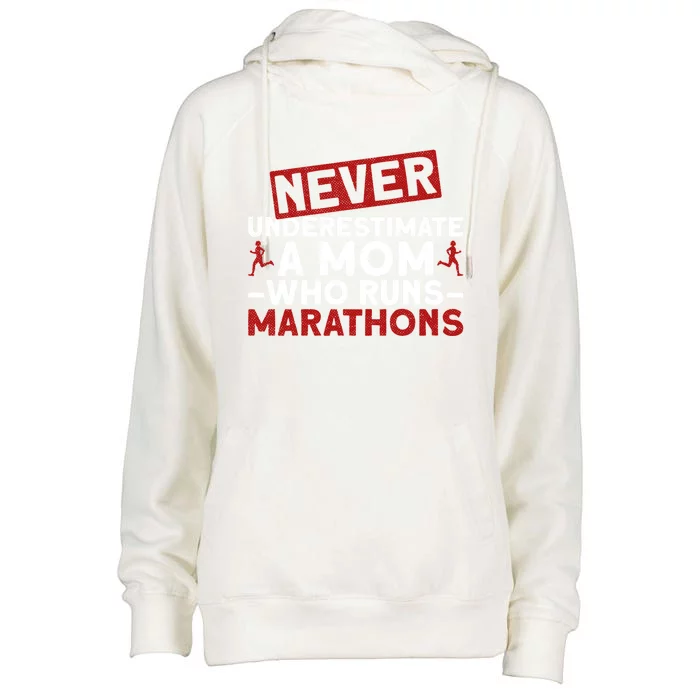 Never Underestimate A Mom Who Runs Marathons Great Gift Womens Funnel Neck Pullover Hood