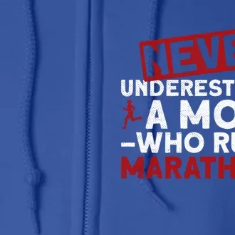 Never Underestimate A Mom Who Runs Marathons Great Gift Full Zip Hoodie