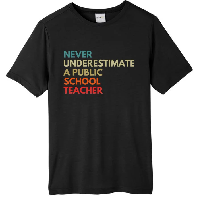 Never Underestimate A Public School Teacher Walz Waltz ChromaSoft Performance T-Shirt