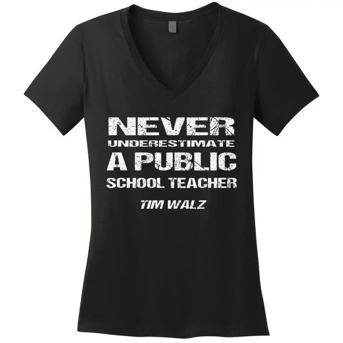 Never Underestimate A Public School Teacher Kamala Harris Women's V-Neck T-Shirt