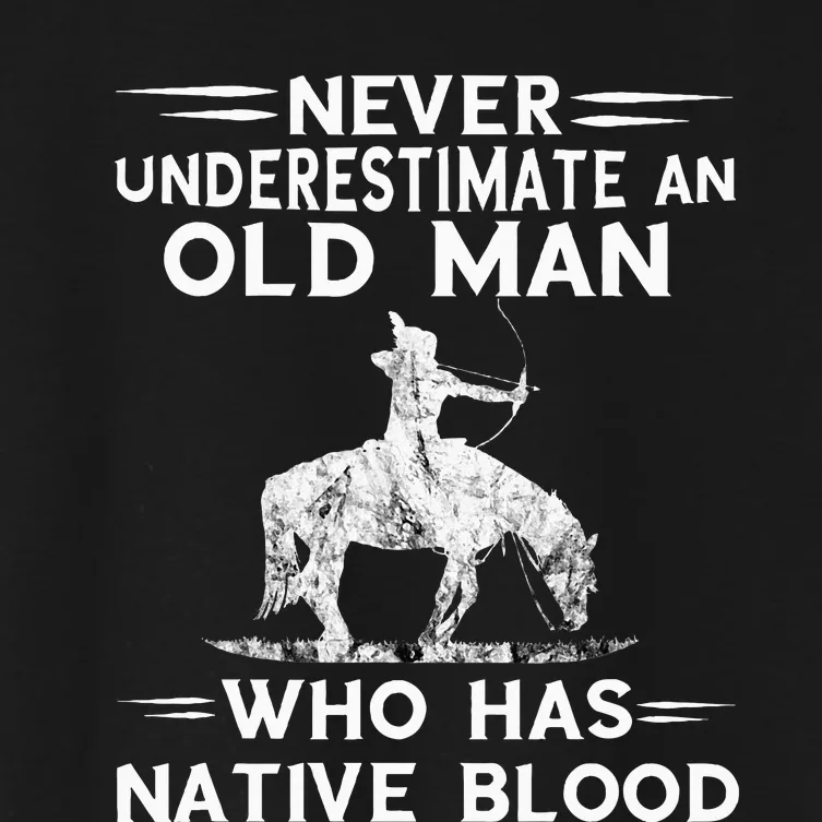 Never Underestimate An Old Man Native American Warrior Women's Crop Top Tee