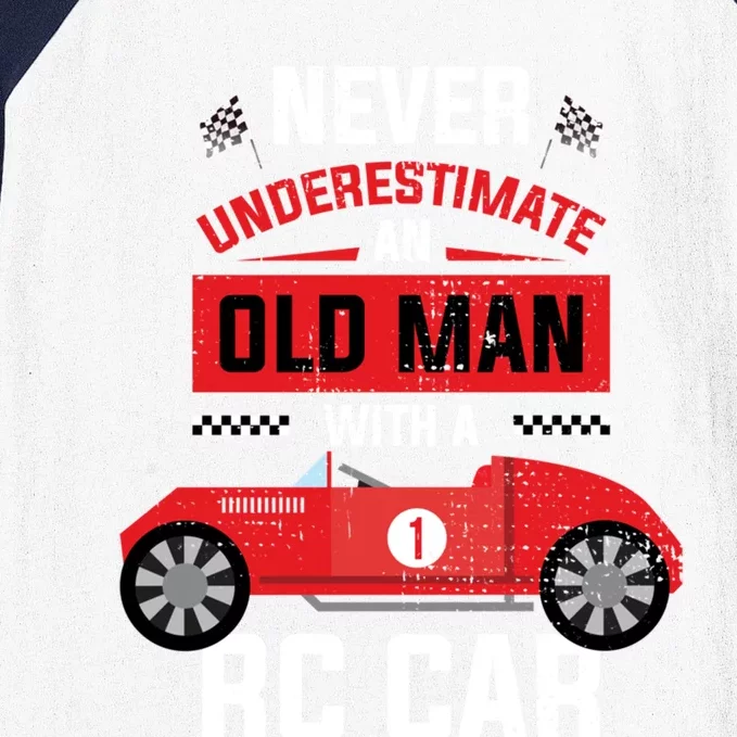 Never Underestimate An Old With A Rc Car Great Gift Baseball Sleeve Shirt