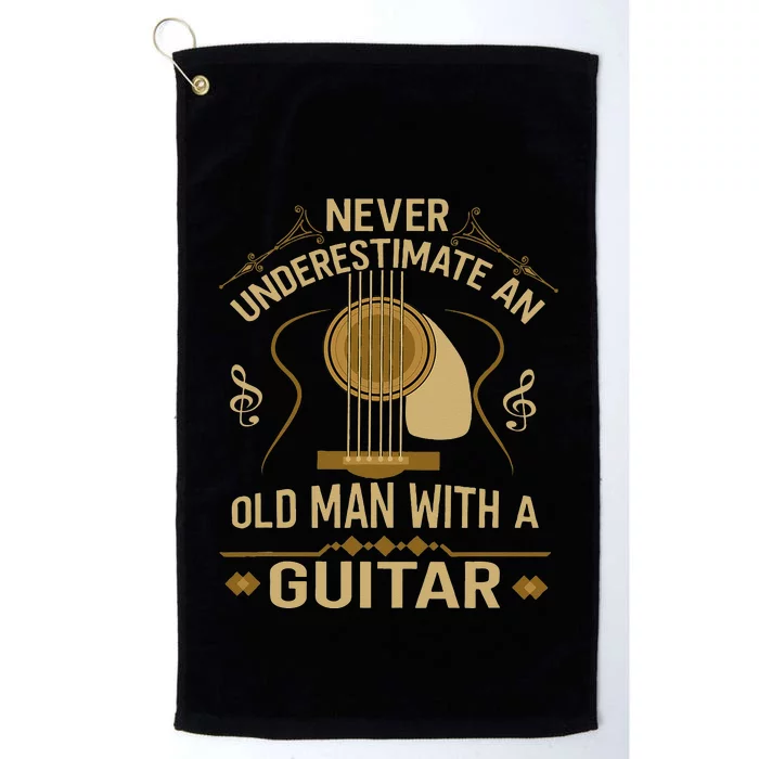 Never Underestimate An Old Man With A Guitar Acoustic Player Platinum Collection Golf Towel