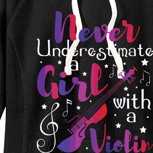 Never Underestimate A Girl With A Violin Violinist Women's Fleece Hoodie