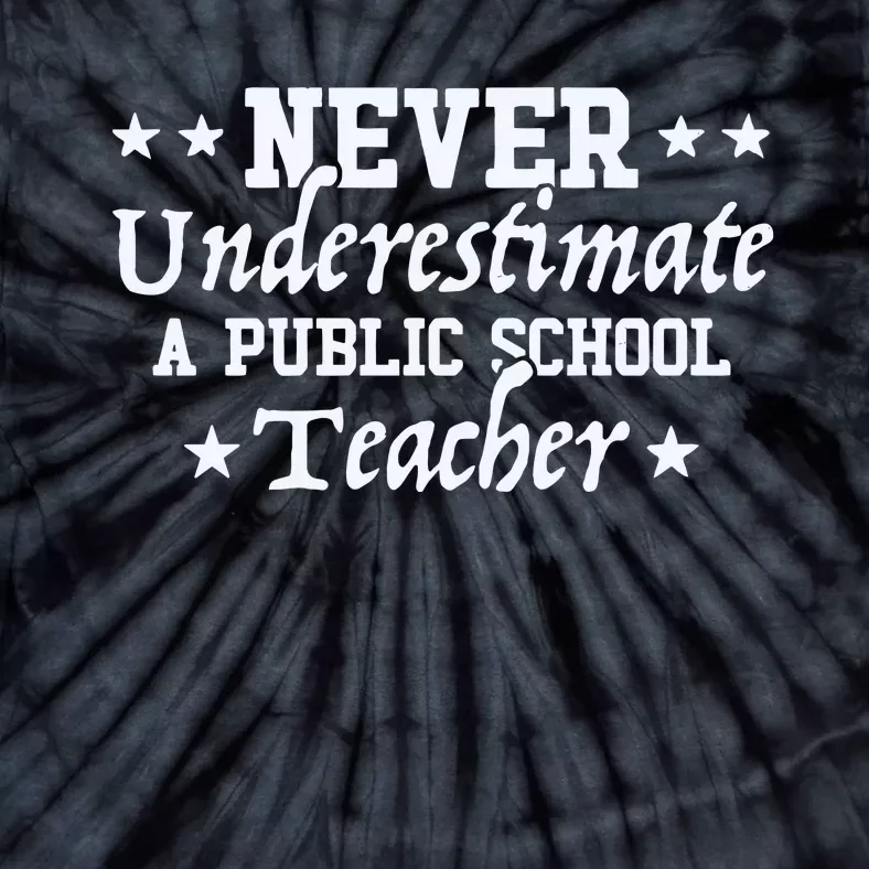 Never Underestimate A Public School Teacher Kamala Harris Walz 2024 Tie-Dye T-Shirt