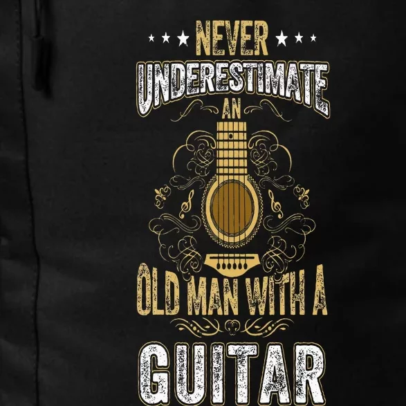 Never Underestimate An Old Man With A Guitar Acoustic Player Daily Commute Backpack