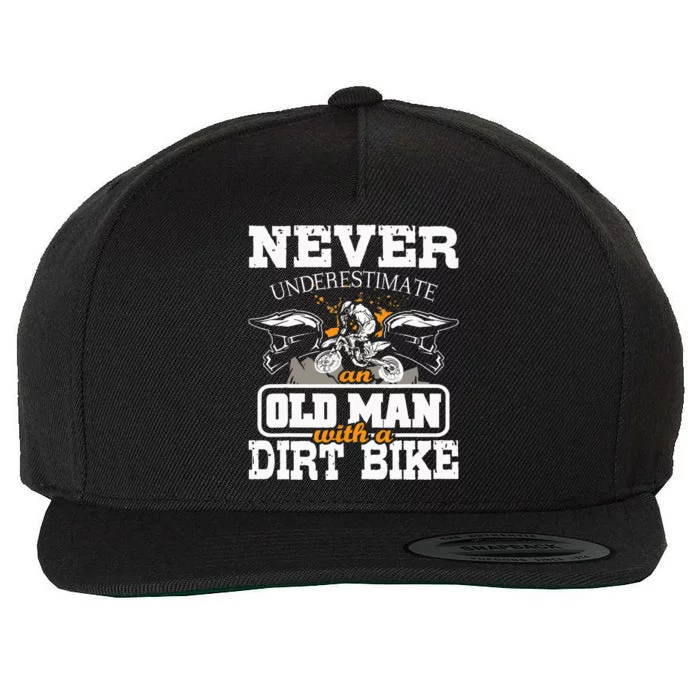 Never Underestimate An Old Man With A Dirt Bike Motocross Wool Snapback Cap