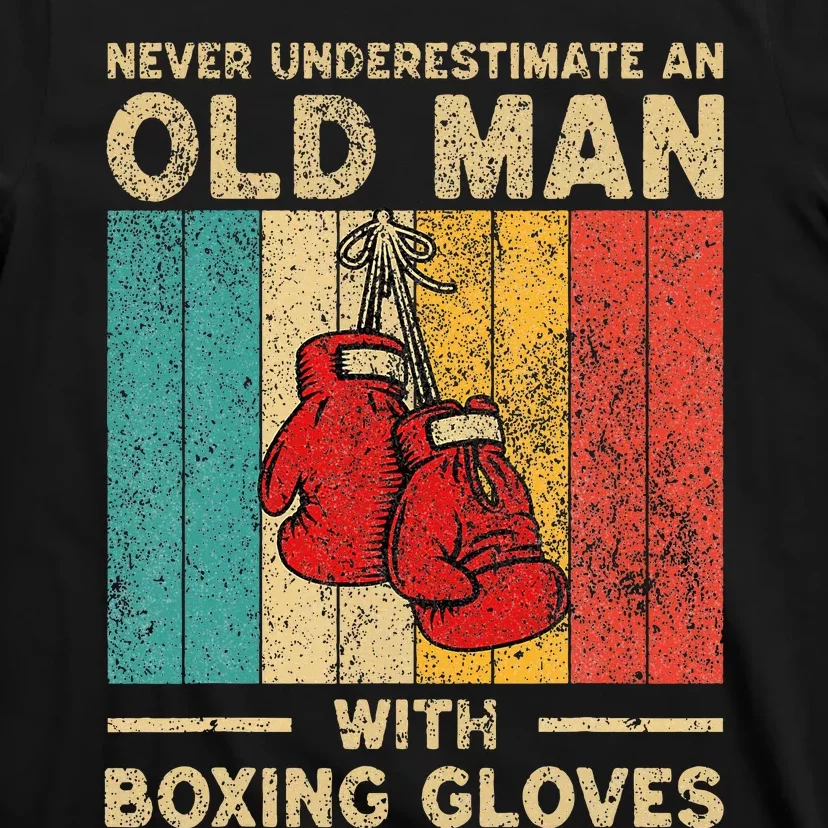 Never Underestimate An Old Man T-Shirt